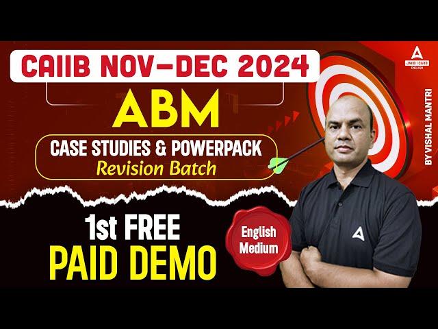 CAIIB Nov-Dec 2024 ABM Case Studies & Powerpack Revision | 1st FREE PAID DEMO | English Medium