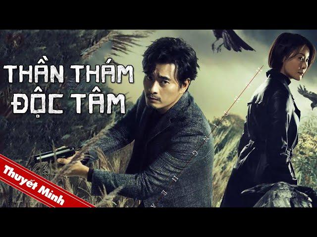 THẦN THÁM ĐỘC TÂM | Phim Trinh Thám Phá Án Siêu Gay Cấn | PHIM LẺ CHIẾU RẠP HOT