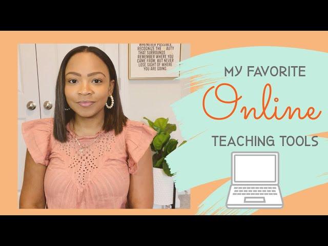 My Favorite Online Teaching Tools