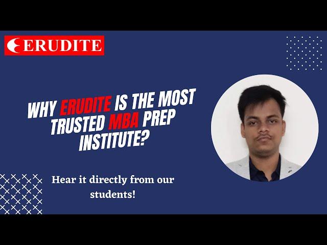 Erudite CAT Coaching Student Review | GDPI Classes Feedback | Student Testimonial | IIM C Convert