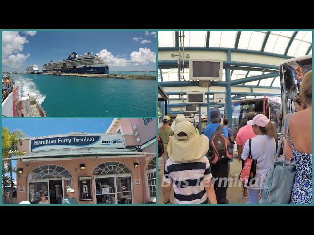 Ferry to Hamilton (Bermuda Cruise) & Walk to Bus Terminal