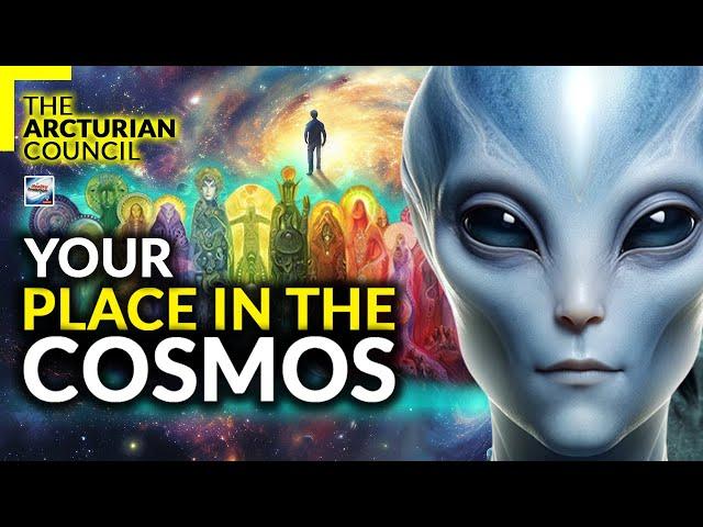 The Arcturian Council - Your Place In The Cosmos