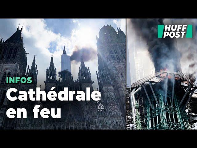 Les images impressionnantes de la cathédrale de Rouen en feu