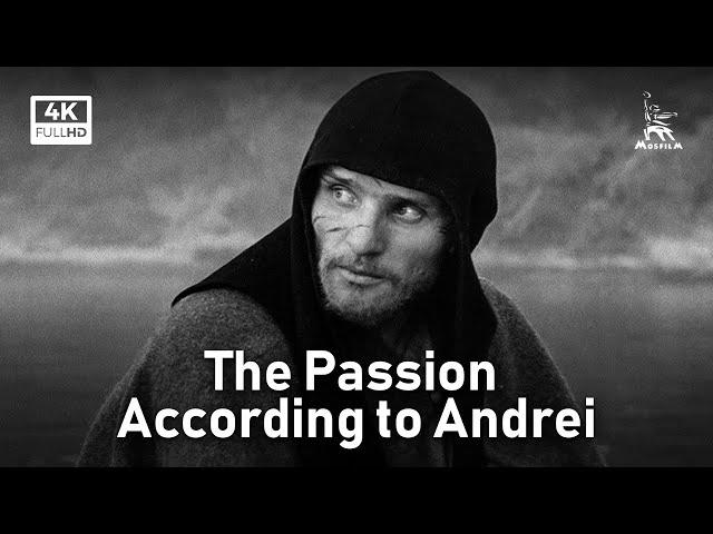 The Passion According to Andrei | DRAMA | By Andrei Tarkovsky