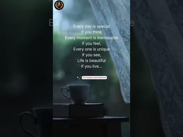 Everyday is special...||English Quotes of Life | Full screen whatsapp status | Motivational Quotes