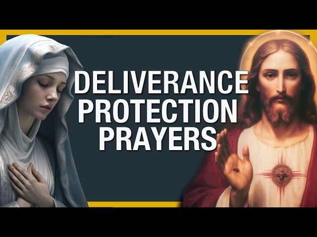 Catholic Prayers For Protection and Deliverance