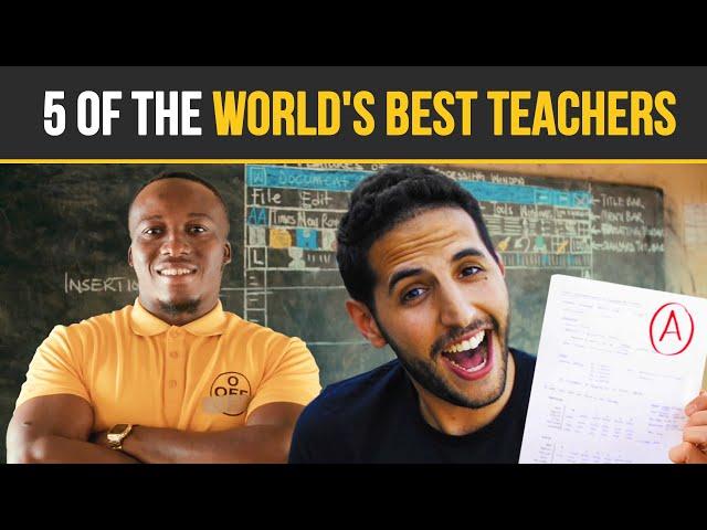 5 Of The World's Best Teachers