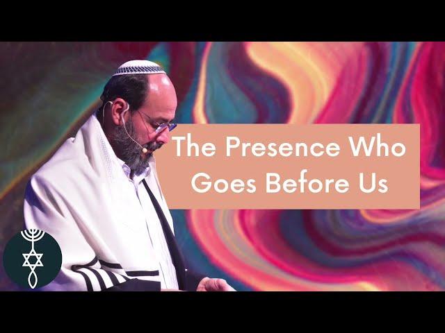 The Presence Who Goes Before Us