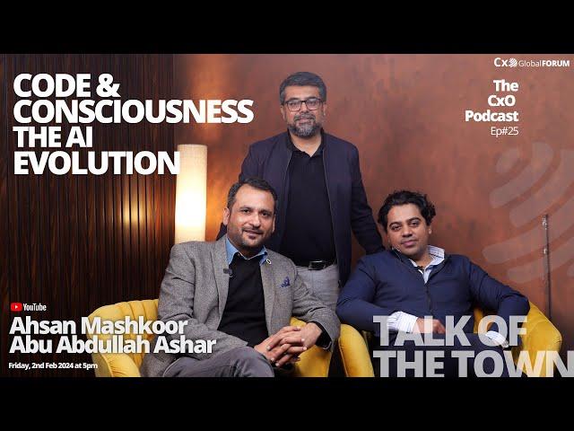 CxO Podcast | Talk of the Town | Code & Consciousness: The AI Evolution