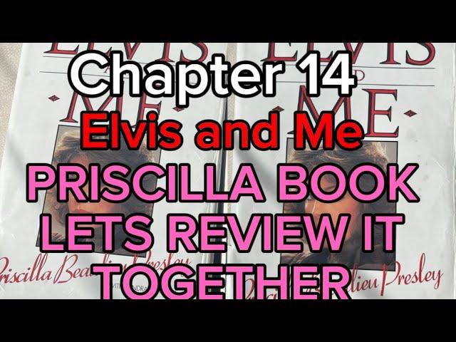 PRISCILLA PRESLEYS BOOK REVIEW ELVIS AND ME CHAPTER 14 - Defending Elvis Presley