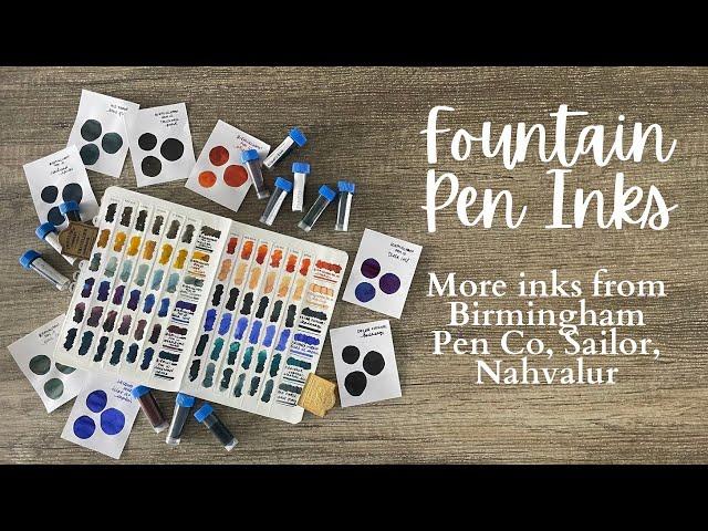 FOUNTAIN PEN INK HAUL // Birmingham Pen Co, Sailor, MD Paper // Inks from friends at SF Pen Show!