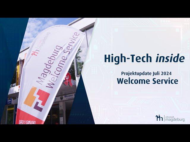 High-Tech inside #7: Magdeburg Welcome Service