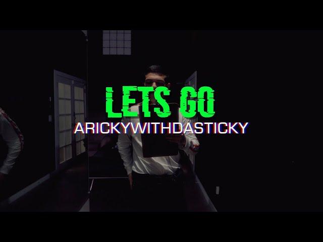 ARickyWithDaSticky Lets Go Official Music Video Dir By Vonte Vision