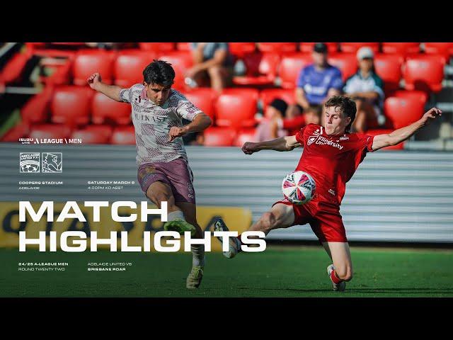 ALM R22 Highlights: Adelaide United vs Brisbane Roar