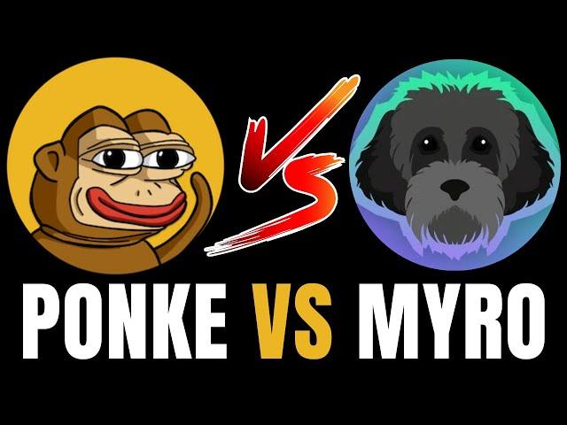 PONKE VS MYRO CRYPTOCURRENCY  WHAT IS THE BEST SOLANA MEMECOIN?  (THERE IS A CLEAR WINNER)