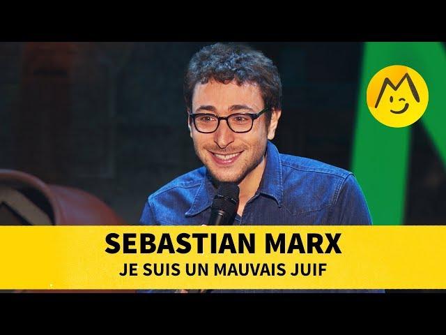 Sebastian Marx - Je suis un mauvais juif