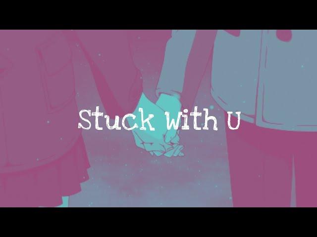 Ariana Grande - Stuck With U (Lyrics) Ft.Justin Bieber - Lyrical Vibes