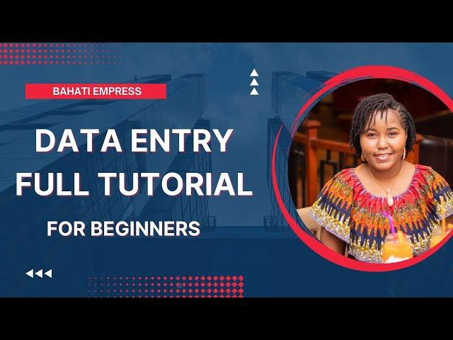 Data Entry Full Tutorial for Beginners | Tips & Tricks