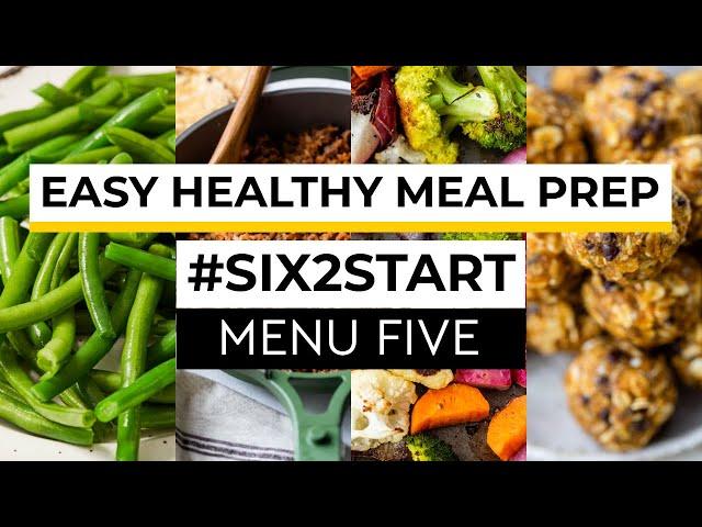 HEALTHY MEAL PREP | 6 ingredients for flexible recipes | #SIX2START