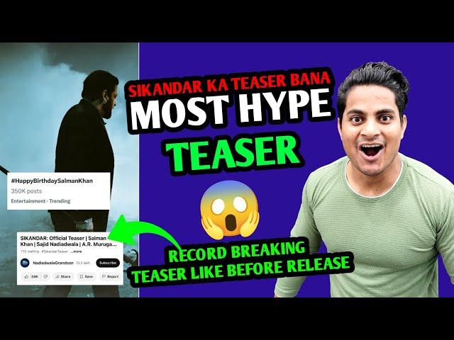 Sikandar Teaser Is Now Most Hyped Teaser | Fans Celebrate Salman Khan Birthday | Sikandar Teaser