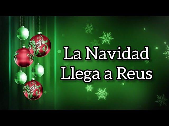 La Navidad Llega a Reus HD