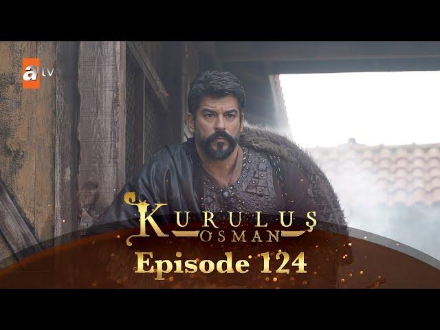 Kurulus Osman Urdu - Season 6 Episode 124