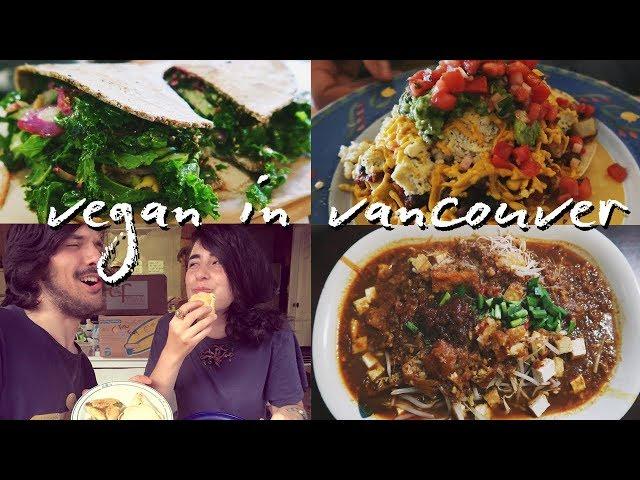 5 Best Vegan Restaurants | Vancouver, Canada