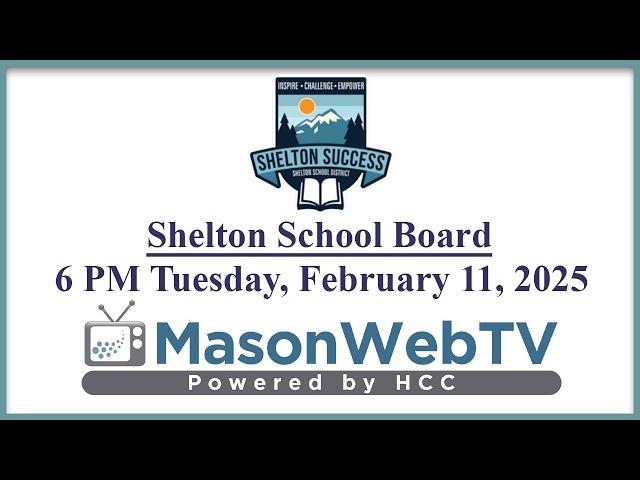 Shelton School Board Feb. 11, 2025