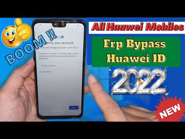 New Update 2022 All Huawei Frp Bypass/Google Account Unlock Last Security One Click