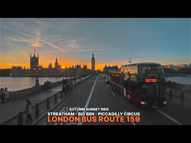 Golden Hour London Bus Ride aboard Bus 159 from Streatham to Piccadilly Circus | Big Ben Sunset View