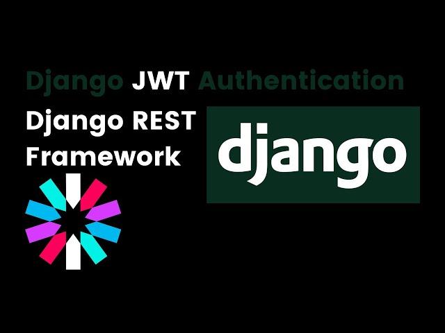 Django JWT Authentication in 7 Minutes