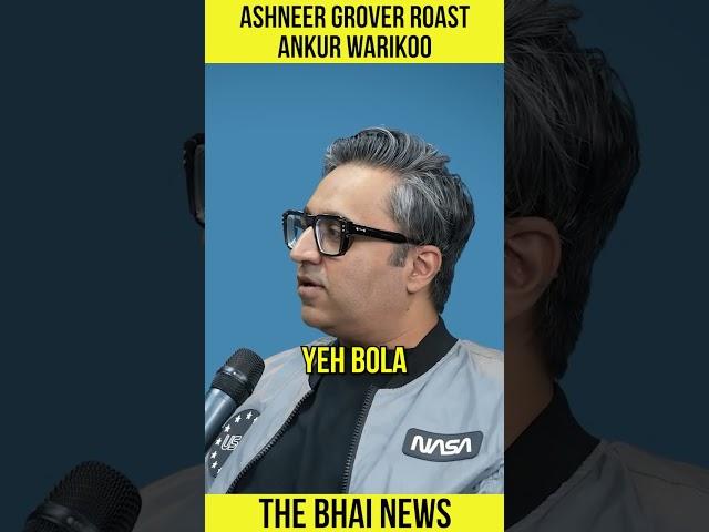Ashneer Grover ROAST Ankur Warikoo | #shorts | The Bhai News