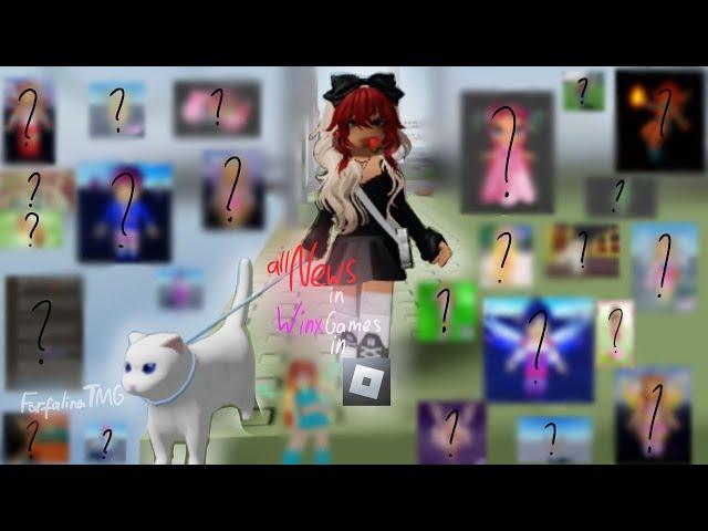 All News in Winx Games in Roblox || Part 2/? || FarfalinaTMG