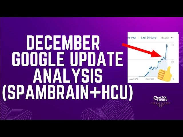 Google December 2022 Update Analysis (Helpful Content & SpamBrain Link Spam Updates)