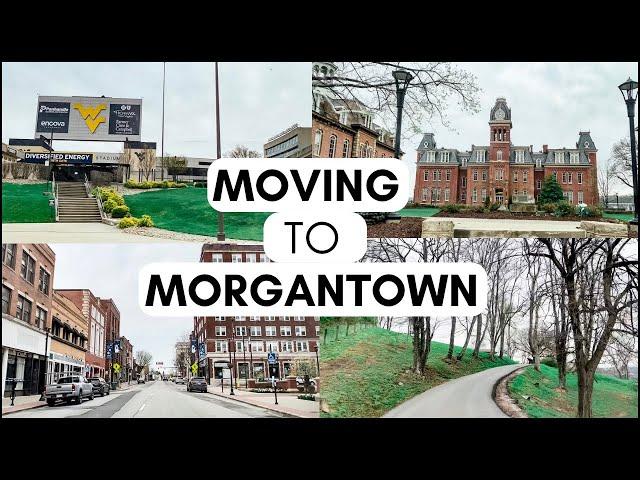 TOP REASONS PEOPLE MOVE TO MORGANTOWN, WEST VIRGINIA | DRIVING TOUR OF MORGANTOWN WITH A REALTOR