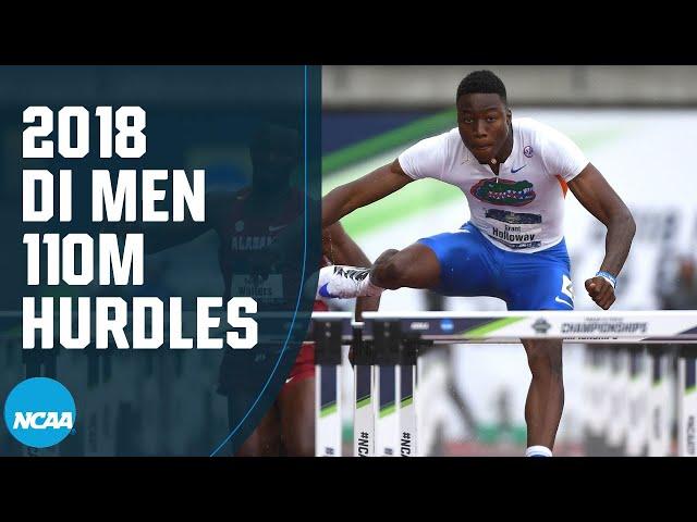 Men's 110m Hurdles - 2018 NCAA outdoor track and field championship