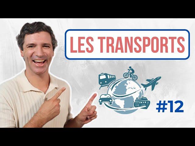 Parler des transports et modes de déplacement - Vocabulaire français