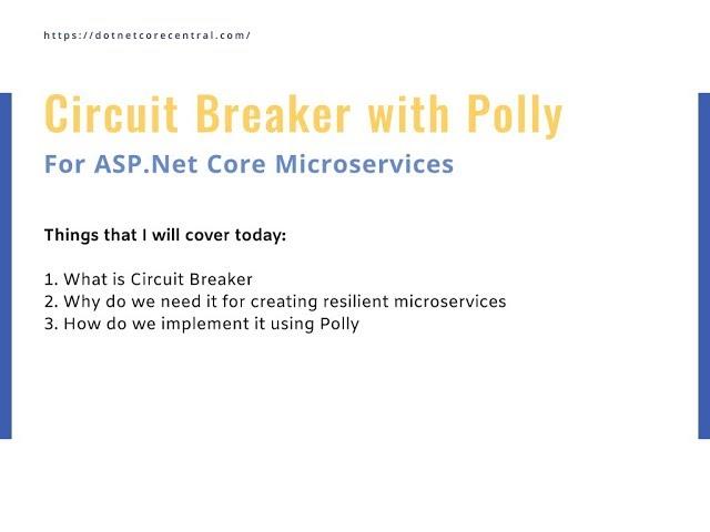 Microservice resilience - Circuit Breaker using polly in .Net Core