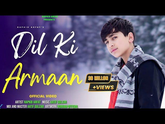 Dil Ke Armaan | RAPKID AFRAT | OFFICIAL VIDEO || COVER SONG | Zindagi Ek Pyaas Ban Kar