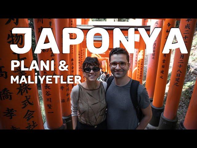 Japonya Tatilini UYGUNA getirmek mümkün | 14 Günlük Gezi Planı ve Maliyetler | Kayıp Gezginler VLOG