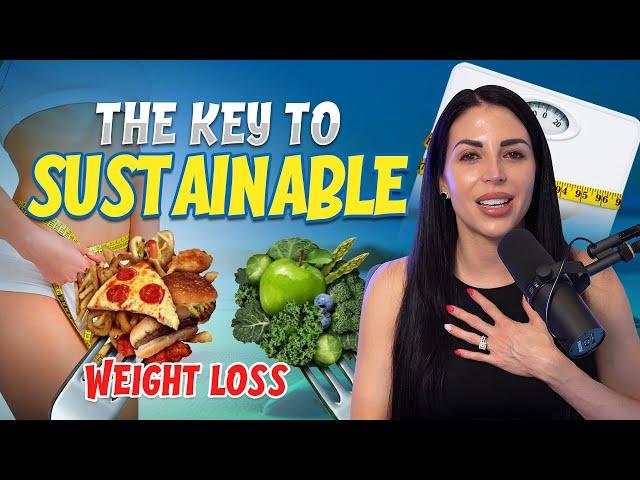  The Key to Sustainable Weight Loss: Lifestyle Modification