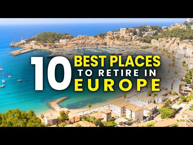 Top 10 Best Places to Retire in Europe in 2024/2025 | Low Taxes