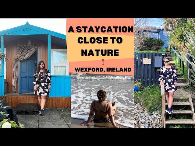 Sunny Nook- Beachfront Studio Chalet || My quite getaway in midst of nature, Wexford Ireland ||