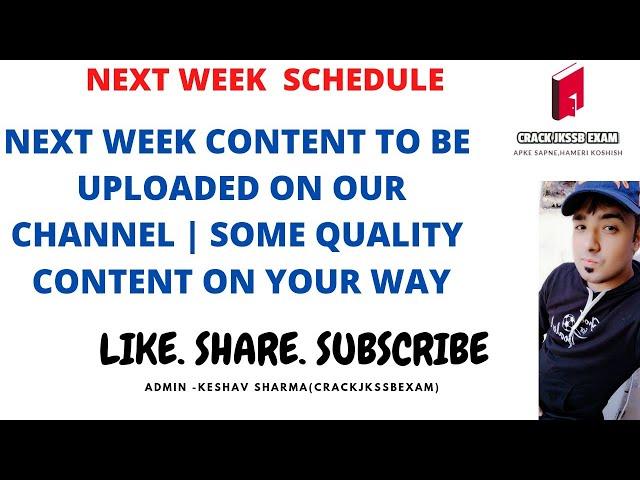 NEXT WEEK CONTENT SCHEDULED ON CRACKJKSSBEXAM CHANNEL #sharethispost