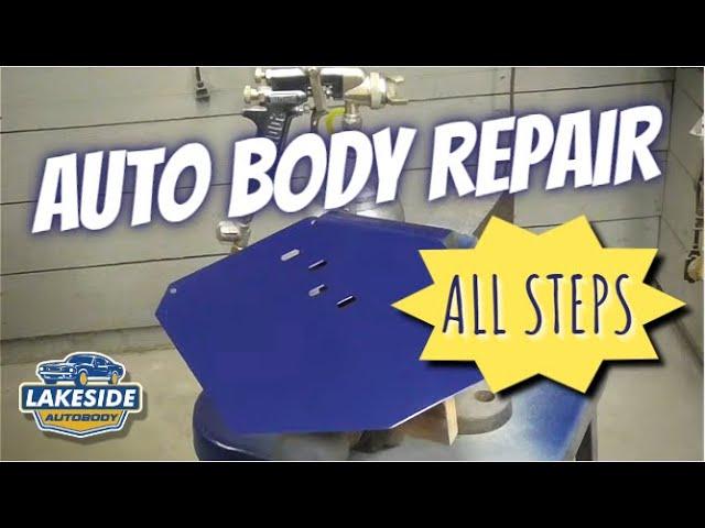 All Steps of the Auto Body Repair Process - Start to Finish