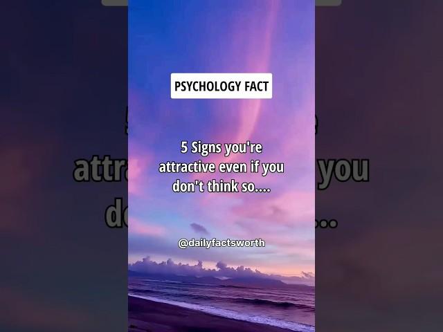 5 Signs You're Attractive Person.... #shorts #psychologyfacts #subscribe