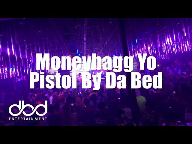 Moneybagg Yo - Pistol by Da Bed (LIVE)