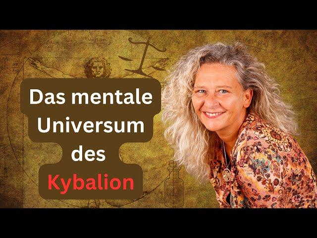 Das mentale Universum des Kybalion | Tarot und Alchemie