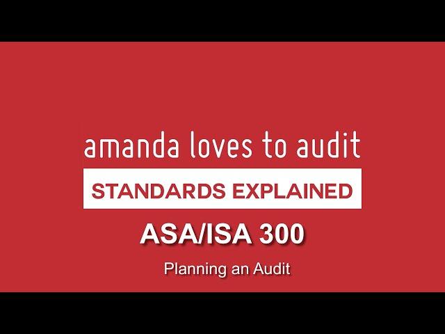 Audit PLANNING | ISA/ASA 300 explained