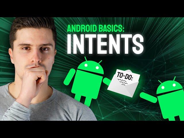 Intents & Intent Filters - Android Basics 2023